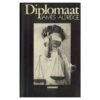 Diplomaat - James Aldridge - 1979 - -