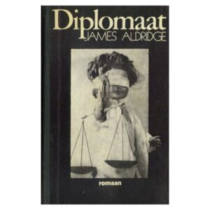 Diplomaat - James Aldridge - 1979 - -