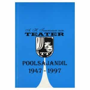 A. H. Tammsaare nim. teater poolsajandil 1947-1997