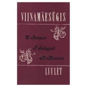 Viinamäesügis - Fjodor Sologub, Mihhail Kuzmin, Vjatšeslav Ivanov - 1986 - -