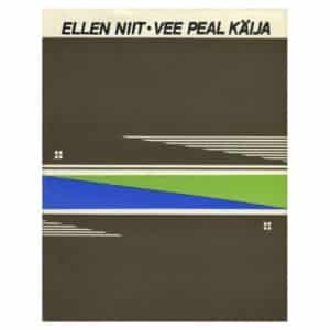 Vee peal käija - Ellen Niit - 1977 - -