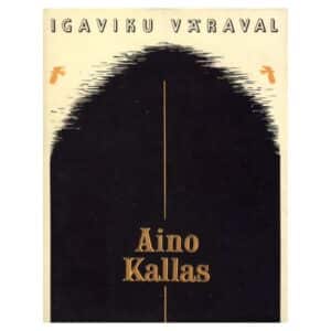 Igaviku väraval - Aino Kallas - 1979 - -