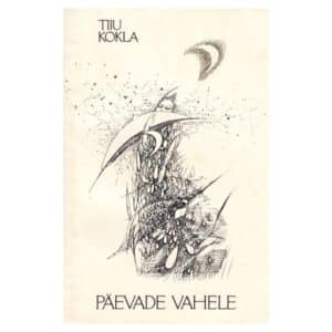 Päevade vahele - Tiiu Kokla - 1988 - -