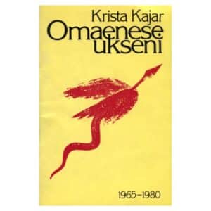 Omaenese ukseni - Krista Kajar - 1982 - -