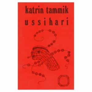 Ussihari - Katrin Tammik - 1990 - -