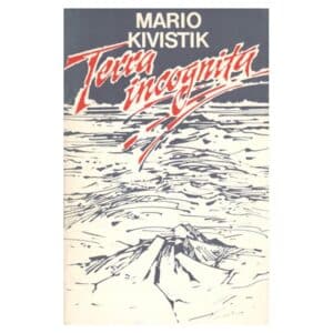 Terra incognita - Mario Kivistik - 1985 - -