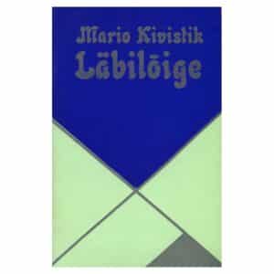 Läbilõige - Mario Kivistik - 1981 - -