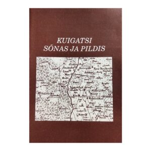 Kuigatsi sõnas ja pildis - - - 2012 - -