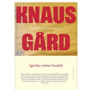 Igaviku metsa hundid - karl ove knausgård - 2024 - 9789985360859