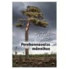 Perekonnavalss männikus - eet tuule - 2023 - 9789916126714