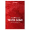 Teine nimi. Septoloogia I-II - jon fosse - 2023 - 9789916126059