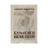 Esimesed meheteod - August Jakobson - 1936 - -