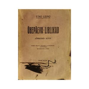 Ühepäeva-liblikad - Eino Leino - 1920 - -