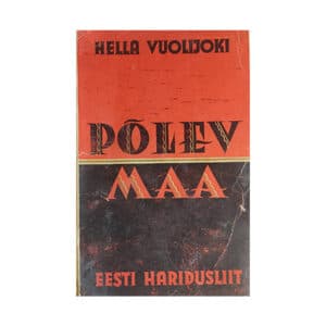 Põlev maa - Hella Vuolijoki - 1937 - -
