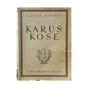 Karuskose - Albert Kivikas - 1943 - -