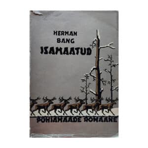 Isamaatud - Herman Bang - 1938 - -