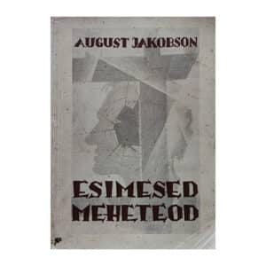Esimesed meheteod - August Jakobson - 1936 - -