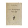 Valik prantsuse novelle - Henri de Régnier, Paul Morand, Pierre Louys, Remy de Gourmont - 1923 - -