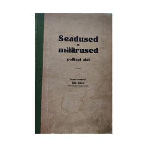 Seadused ja määrused politsei alal - - - 1928 - -