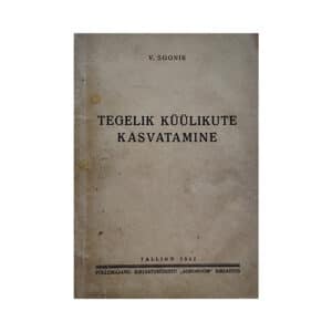 Tegelik küülikute kasvatamine - Voldemar Soonik - 1942 - -
