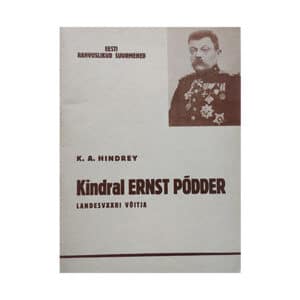 Kindral Ernst Põdder - Karl August Hindrey - 1935 - -