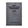 Eesti rahvuslikud suurmehed V - - - 1940 - -