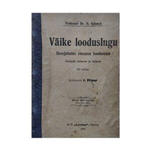 Väike looduslugu - Otto Schmeil - 1921 - -