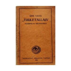 Ühe vana tuuletallaja noorpõlve mälestused I - August Kitzberg - 1924 - -