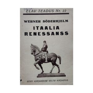 Itaalia renessanss 1933 - Werner Söderhjelm - 1933 - -