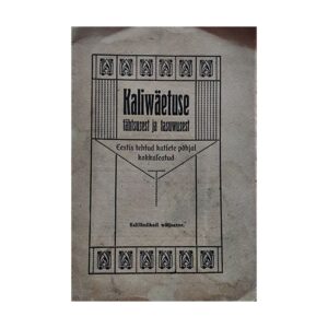 Kaliwäetuse tähtsusest ja tasuwusest - - - 1913 - -