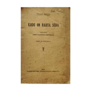 Kodu on rahva süda - Vilho Reima - 1922 - -