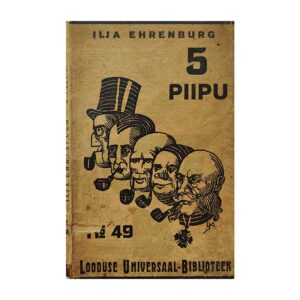 Viis piipu - Ilja Ehrenburg - 1928 - -