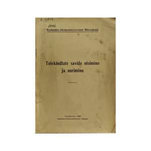 Tulekindlate savide otsimine ja uurimine - Kaubandus-tööstusministeeriumi Mäeosakond - 1929 - -