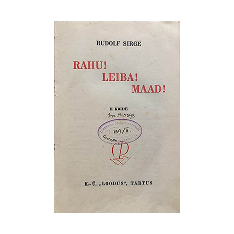 Rahu! Leiba! Maad! - Rudolf Sirge - 1929 - -