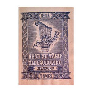 Eesti XII tänu-üldlaulupeo segakoori laulud - - - 1942 - -