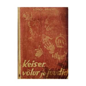 Keiser, võlur ja juudid - Verner Gruehn - 1943 - -