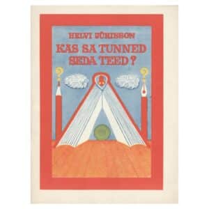 Kas sa tunned seda teed? - Helvi Jürisson - 1971 - -