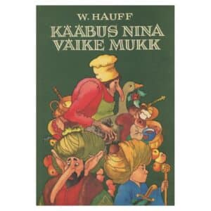 Kääbus Nina. Väike Mukk - Wilhelm Hauff - 1984 - -