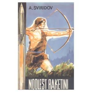Noolest raketini - Aleksandr Sviridov - 1978 - -