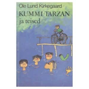 Kummi-Tarzan ja teised - Ole Lund Kirkegaard - 1990 - -