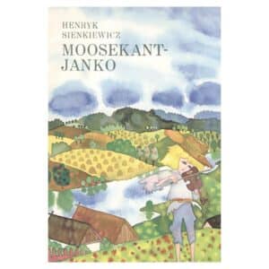 Moosekant-Janko - Henryk Sienkiewicz - 1982 - -