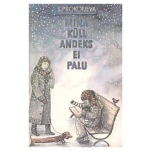 Mina küll andeks ei palu - Sofja Prokofjeva - 1983 - -