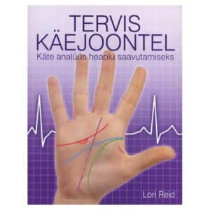 Tervis käejoontel - Lori Reid - 2017 - 9789985338377