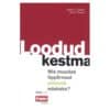 Loodud kestma - James C. Collins, Jerry I. Porras - 2003 - 9985941179