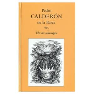 Elu on unenägu - Pedro Calderón de la Barca - 1999 - 5899202076