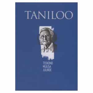 Teekond muusa juurde - Endel Taniloo - 2011 - 9789949417711