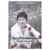 Kersti Kreismann. Paljajalu kõrrepõllul - Kersti Kreismann, Margit Kilumets - 2008 - 9789949443642