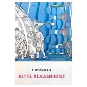 Jutte klaasniidist - Paola Utjovskaja - 1973 - -