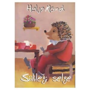 Siililegi selge - Heljo Mänd - 2003 - 9949100372