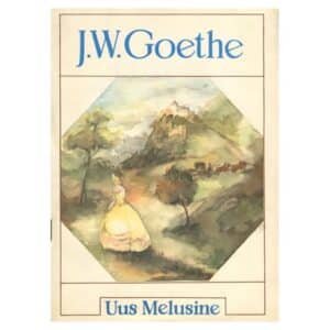 Uus Melusine - Johann Wolfgang Goethe - 1982 - -